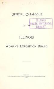Cover of: Official catalogue of the Illinois Woman's Exposition Board. by Illinois Woman's Exposition Board.