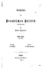 Cover of: Geschichte der preussischen Politik 1807 bis 1815: 1. Theil (1807, 1808)