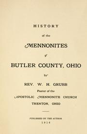 History of the Mennonites of Butler County, Ohio by William Henry Grubb