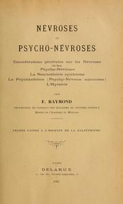 Cover of: Nroses et psycho-nroses: considations gales sur les nroses et les psycho-nroses, la neurasthie syndrome, la psychasthie (psycho-nrose autonome), l'hystie. Les faites L'Hospice de la Salprie.