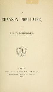 La chanson populaire by Jean Baptiste Théodore Weckerlin