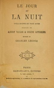 Cover of: Le jour et la nuit: opéra-bouffe en trois actes.  Paroles de Albert Vanloo & Eugène Leterrier.