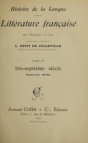 Cover of: Histoire de la langue et de la littérature française des origines à 1900 by publiée sous la direction de L. Petit de Julleville.