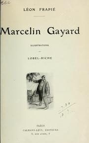 Cover of: Marcelin Gayard.: Illus. de Lobel-Riche.