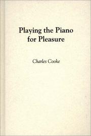 Playing the piano for pleasure by Charles Cooke
