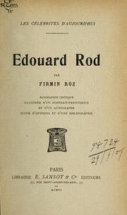 Cover of: Édouard Rod: biographie critique; illustrée d'un portrait-frontispice et d'un autographe, suivie d'opinions et d'une bibliographie