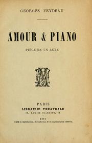 Cover of: Amour & piano: pièce en un acte [par] Georges Feydeau.