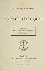 Cover of: Zigzags poétiques: Tanchelin, Nina, La Mare aux sangsues, poésies diverses.