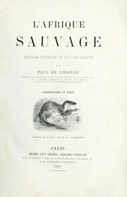 Cover of: L' Afrique sauvage by Paul B. Du Chaillu