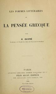 Cover of: Les formes littéraires de la pensée grecque by Henri Ouvré