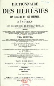 Cover of: Dictionnaire des hérésies, des erreurs et des schismes. Suivi d'un Dictionnaire des jansénistes