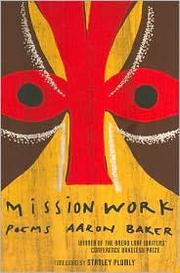 Cover of: Mission Work by Aaron Baker