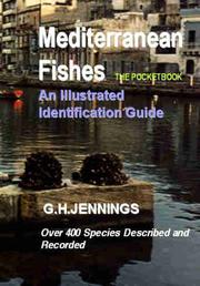 Mediterranean fishes : a concise, illustrated guide to over 300 species