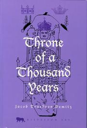 Cover of: Throne of a thousand years: chronicles as told by Erik, son of Riste, commemorating Sweden's monarchy from 995-96 to 1995-1996