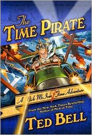 Cover of: The Time Pirate by Ted Bell
