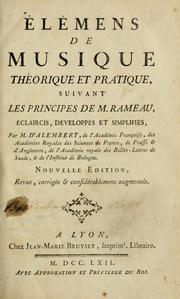 Cover of: Elémens de musique théoretique et practique: suivant les principes de M. Rameau, éclaircis, développés et simplifiés