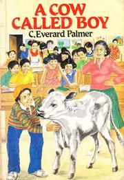 Cover of: A Cow Called Boy by C. Everard Palmer