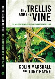 Cover of: The Trellis and the Vine: The ministry mind-shift that changes everything