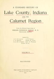 Cover of: A standard history of Lake County, Indiana, and the Calumet region by William Frederick Howat
