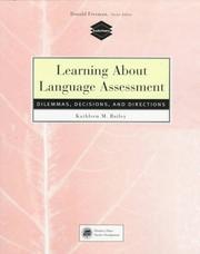 Learning about language assessment by Kathleen M. Bailey