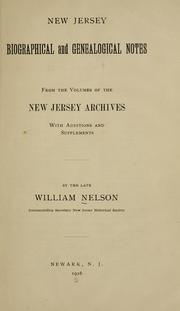 Cover of: New Jersey biographical and genealogical notes from the volumes of the New Jersey archives: with additions and supplements.