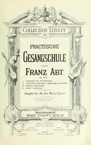 Cover of: Practische Gesangschule.  Op. 474.: Ausg. für Alt oder Mezzo-Sopran.