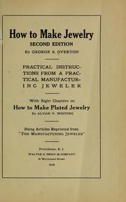 Cover of: How to make jewelry. by George S. Overton