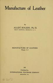 Cover of: Manufacture of leather