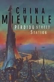 Cover of: Perdido Street Station