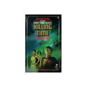 Cover of: Killing Time (Star Trek, No 24) by Della Van Hise