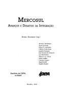 Cover of: Mercosul - Avanços E Desafios Da Integração