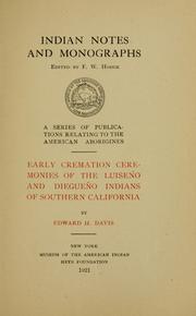 Cover of: Early cremation ceremonies of the Luiseño and Diegueño Indians of southern California