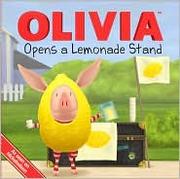 Cover of: Olivia Opens a Lemonade Stand by 