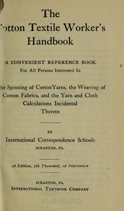 The cotton textile worker's handbook
