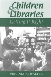 Cover of: Children & libraries: getting it right