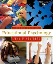 Educational psychology by John W. Santrock, Santrock