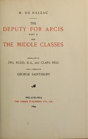 Cover of: The deputy for Arcis, The middle classes ... | HonorГ© de Balzac