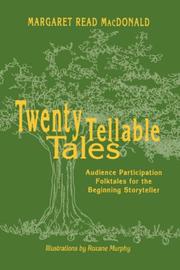 Cover of: Twenty tellable tales: audience participation folktales for the beginning storyteller