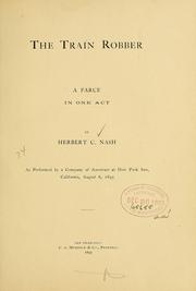 Cover of: The train robber. | Herbert C. Nash
