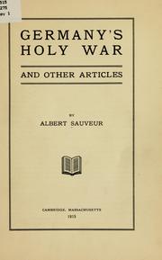 Cover of: Germany's holy war by Albert Sauveur