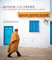 Cover of: Within the frame: the journey of photographic vision