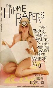 Cover of: The hippie papers: notes from the underground press.
