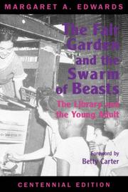 Cover of: The fair garden and the swarm of beasts: the library and the young adult