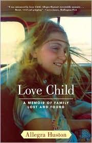 Love Child by Allegra Huston