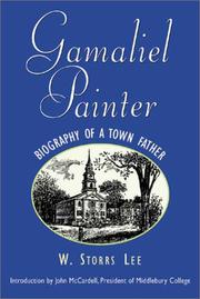 Cover of: Gamaliel Painter: biography of a town father