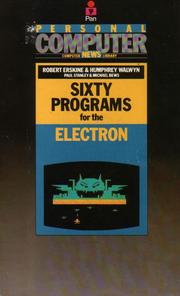 Cover of: Sixty Programs for the Electron by Robert Erskine