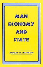 Cover of: Man, economy, and state by Murray N. Rothbard