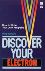 Cover of: Discover your Electron by Williams, Philip.