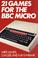 Cover of: 21 Games for the BBC Micro