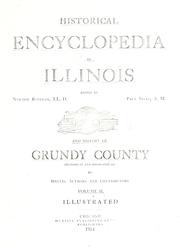 Cover of: Historical encyclopedia of Illinois /cedited by Newton Bateman, Paul Selby,; and history of Grundy County (historical and biographical) by special authors and contributors ... by 